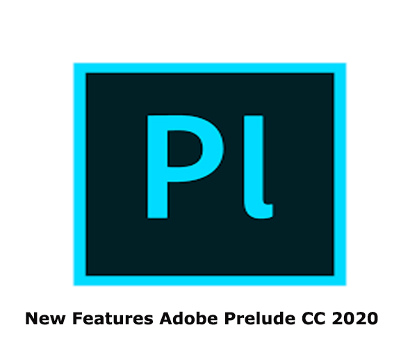 adobe prelude cc 2020